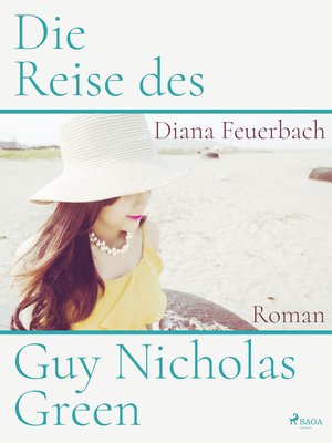 cover image of Die Reise des Guy Nicholas Green
